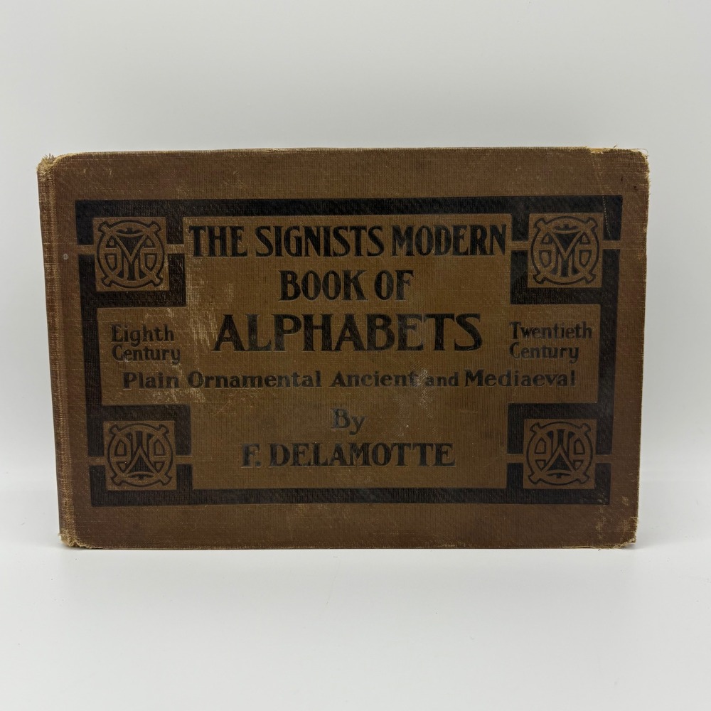 Signists‎ Modern Book of Alphabets by F Delamotte Ornamental Ancient Mediaeval